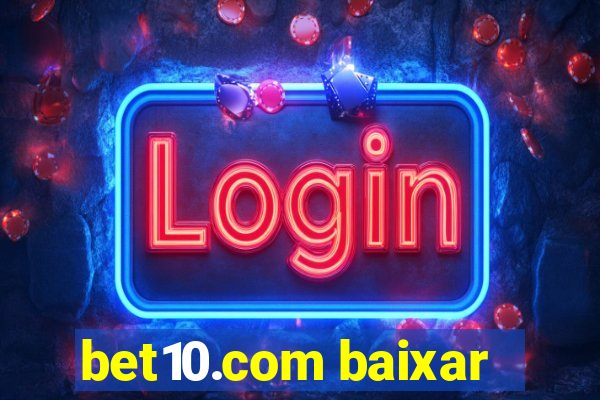 bet10.com baixar